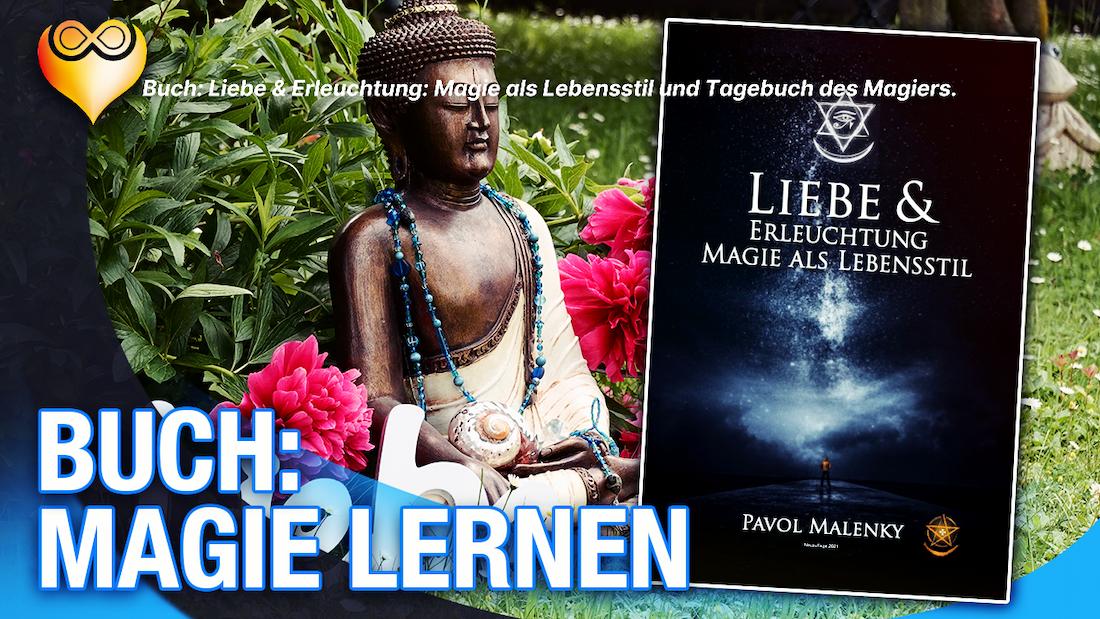 Unser Buch: Liebe & Erleuchtung: Magie als Lebensstil 