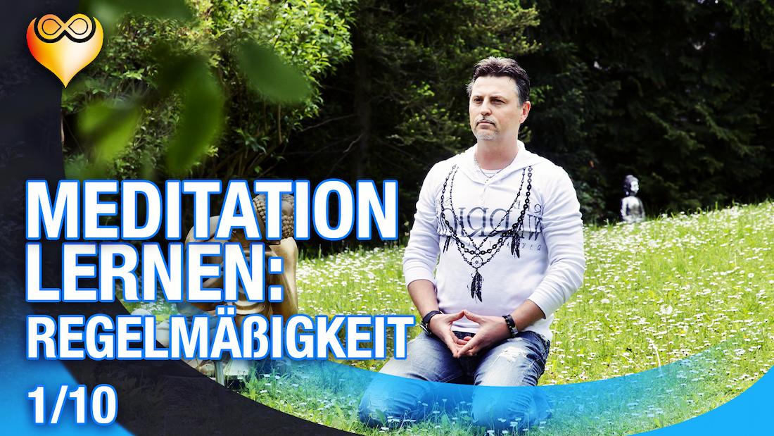 Meditation meistern (Teil 1 / 10) 🧘‍♂️ Regelmäßigkeit für die Meditation gewinnen!