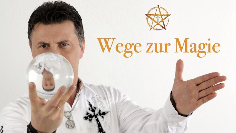 Die Wege zur Magie